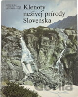 Klenoty neživej prírody Slovenska