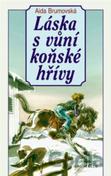 Láska s vůní koňské hřívy
