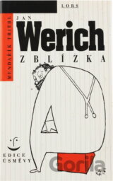 Jan Werich zblízka