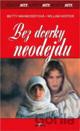 Bez dcerky neodejdu