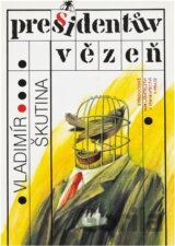 Presidentův vězeň