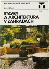 Stavby a architektura v zahradách