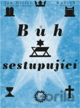 Bůh sestupující : Pokus o christologii Starého zákona
