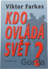 Kdo ovládá svět?