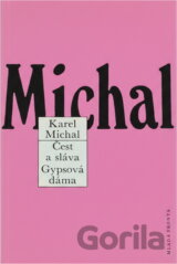 Čest a sláva ; Gypsová dáma