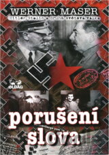 Porušení slova : Hitler, Stalin a druhá světová válka