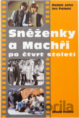Sněženky a Machři po čtvrt století