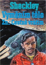 Vyměním tělo, Zn.: Čestně vrátím