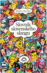 Slovník slovenského slangu
