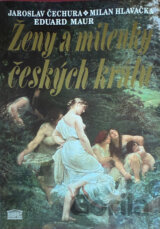 Ženy a milenky českých králů