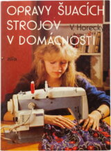 Opravy šijacích strojov v domácnosti