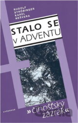 Stalo se v adventu : "čihošťský zázrak"