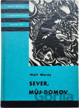 Sever, můj domov