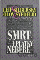 Smrt úplatky nebere
