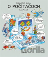 Moja prvá kniha o počítačoch
