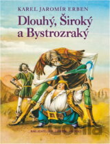 Dlouhý, Široký a Bystrozraký