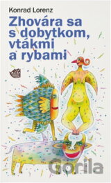 Zhovára sa s dobytkom, vtákmi a rybami