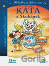Káťa a Škubánek : pohádky na dobrou noc