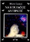 Na houpačce antipatií