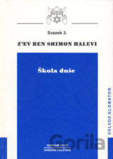 Škola duše (Svazek 3)