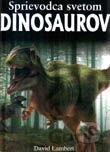 Sprievodca svetom dinosaurov