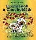 Kremienok a Chocholúšik