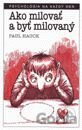 Ako milovať a byť milovaný