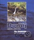The Danube River of Life