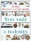 Detská ilustrovaná encyklopédia I. - Svet vedy a techniky