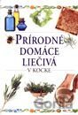 Prírodné domáce liečivá v kocke