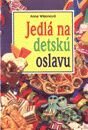 Jedlá na detskú oslavu
