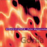 Strach z utópie