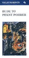 Bude to pekný pohreb