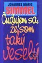 Čudujem sa, že som taký veselý