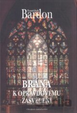 Brána k opravdovému zasvěcení