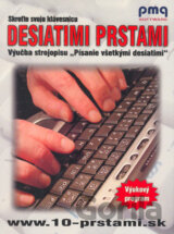 Skroťte svoju klávesnicu desiatimi prstami