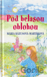 Pod belasou oblohou