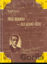 Před branou duchovní vědy