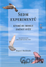 Sedm experimentů které by mohli změnit svět