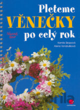Pleteme věnečky po celý rok