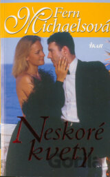 Neskoré kvety
