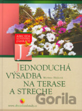 Jednoduchá výsadba na terase a streche