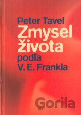 Zmysel života podľa V.E. Frankla