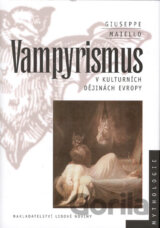 Vampyrismus v kulturních dějinách Evropy