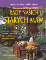 Rady našich starých mám
