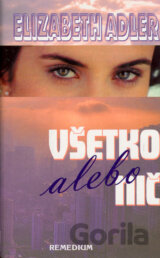 Všetko alebo nič