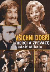 Všichni dobří (herci a zpěváci)