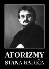 Aforizmy Stana Radiča