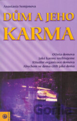 Dům a jeho karma