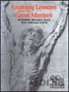 Anatomy Lessons from the Great Masters